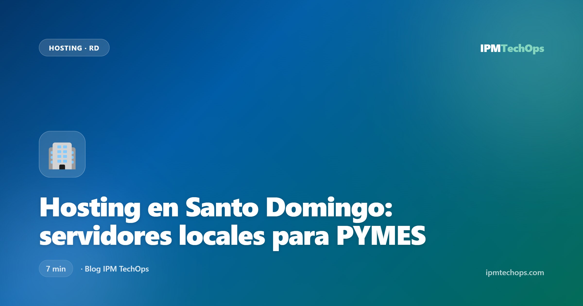 Servidores de hosting en Santo Domingo