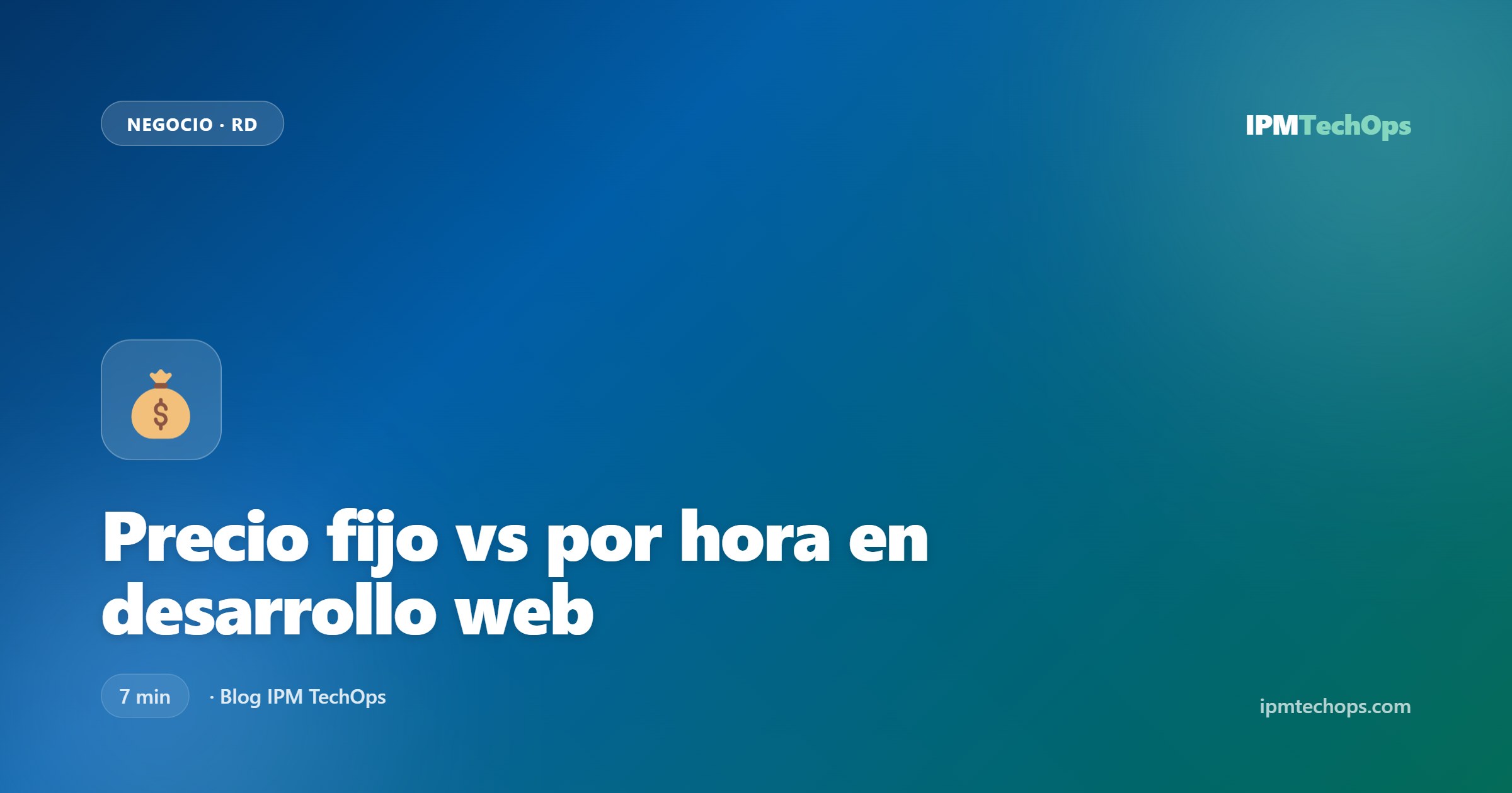 Precio fijo vs por hora en desarrollo web