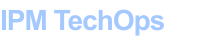 IPM TechOps